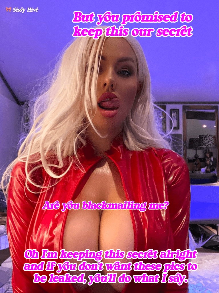 Blackmail Sissy Captions 4