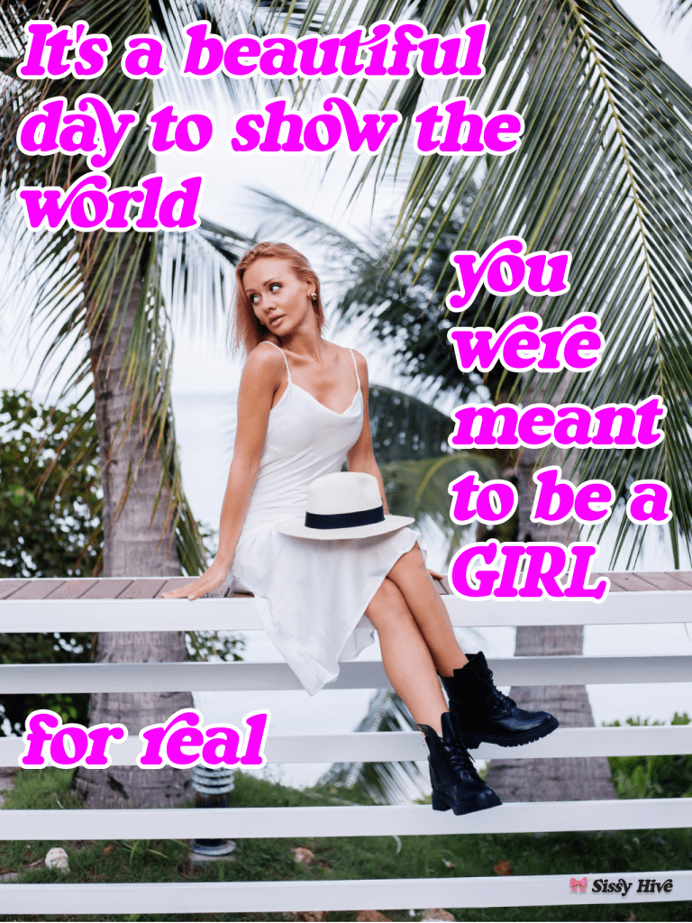 Sissy Encouragement Caption 1