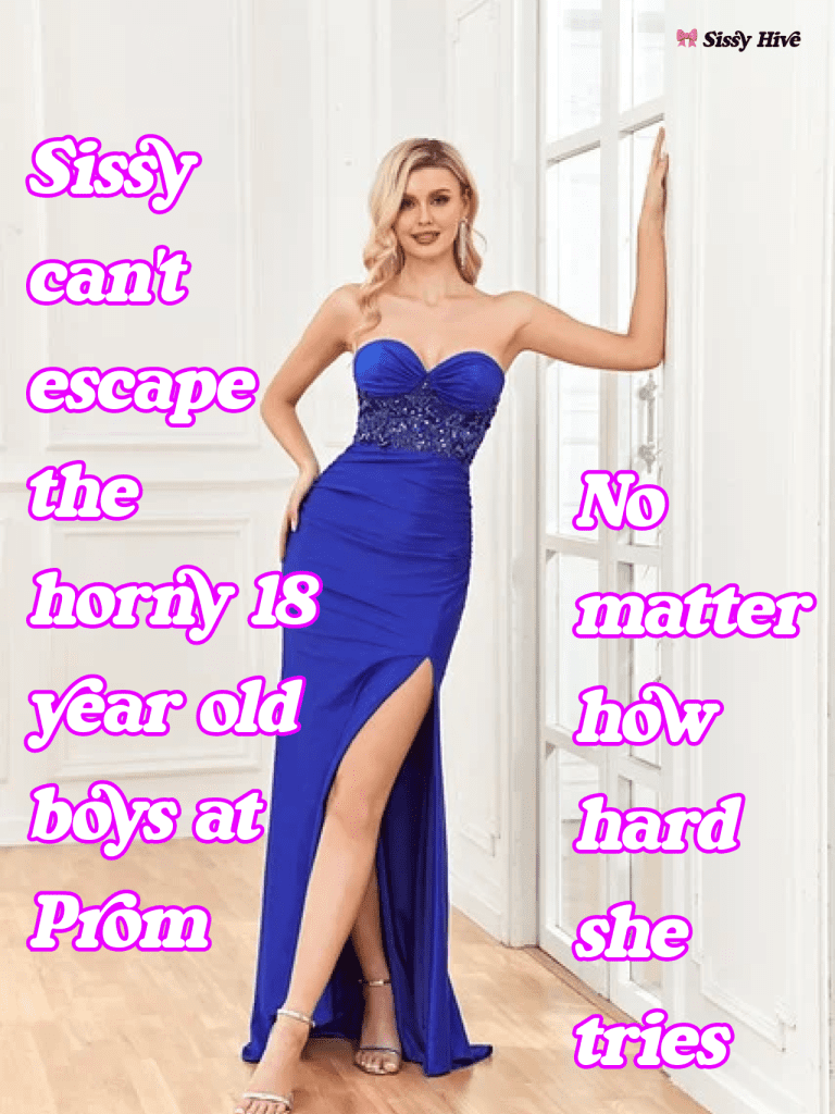 Sissy Prom Caption